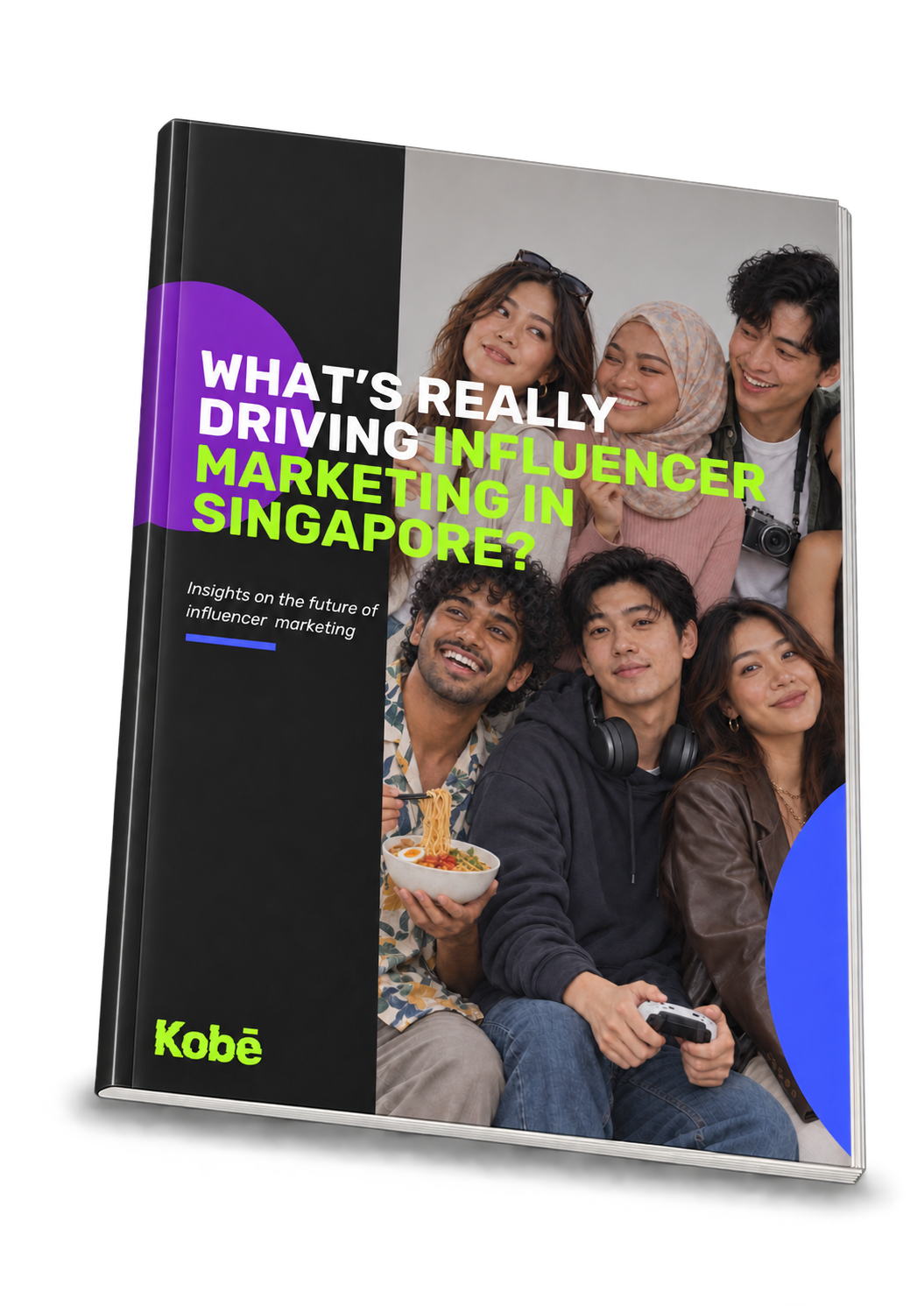 Report cover: What's Really Driving Influencer Marketing in Singapore?